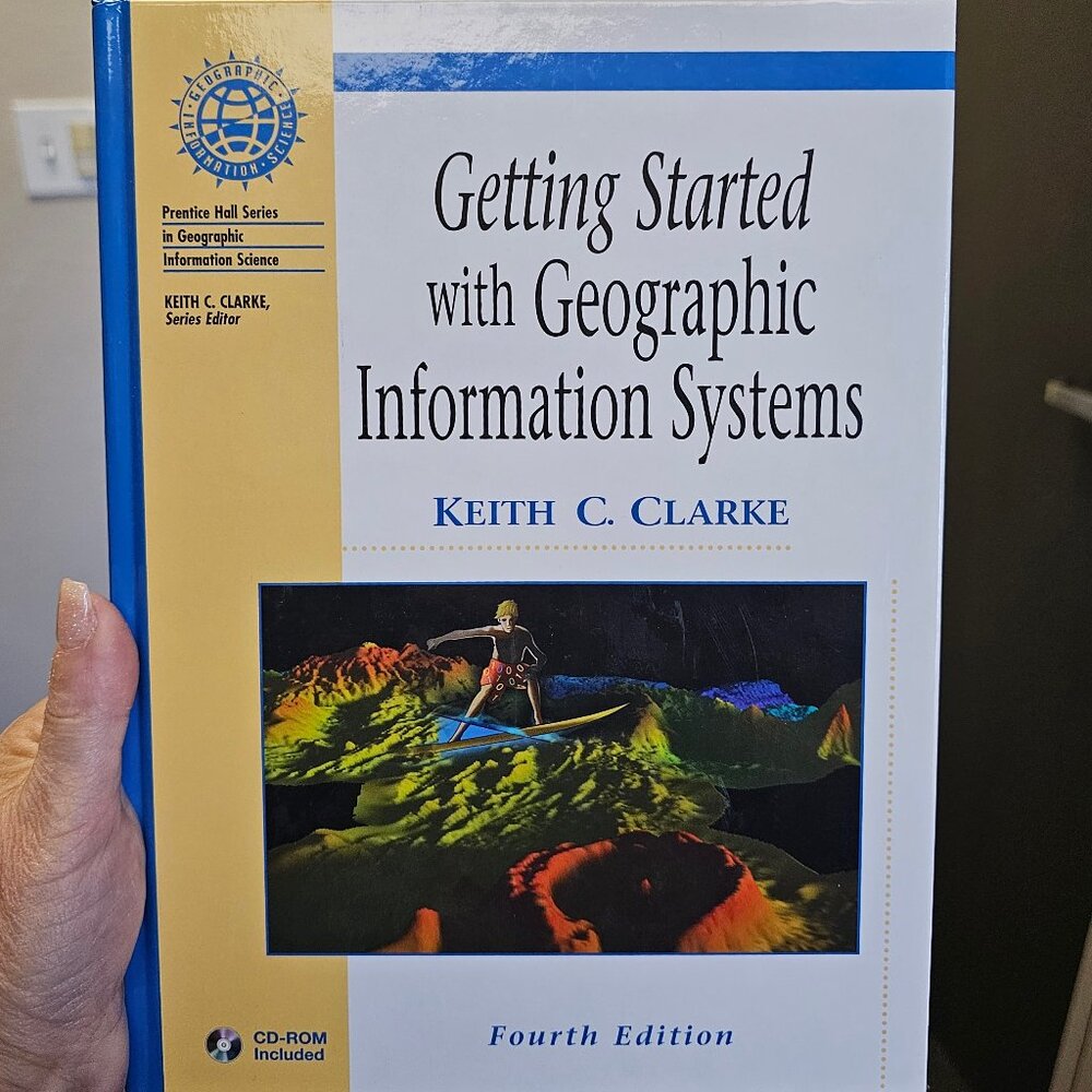 Getting Started with GIS (4th Edition) [Hardcover] Clarke, Keith C. - Unused
